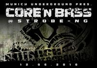 12.06.2010 Munich Underground - Core'n'Bass