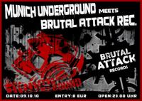 09.10.2010 Munich Underground meets Brutal Attack Rec.
