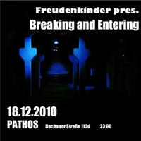 18.12.2010 Freudenkinder - Breaking & Entering